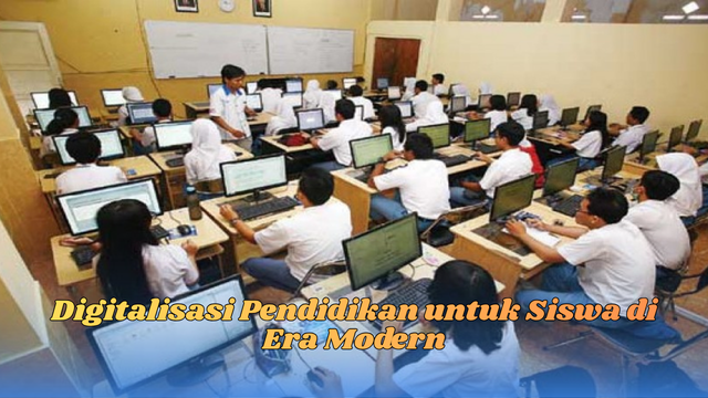 Digitalisasi Pendidikan untuk Siswa
