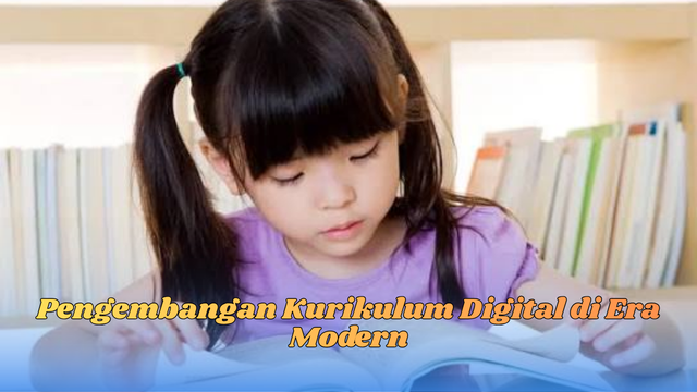 pengembangan kurikulum digital