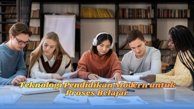 teknologi pendidikan modern